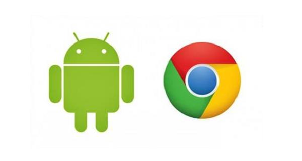 Chrome and Android