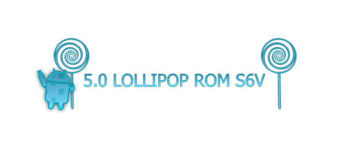 Lollipop ROM S6V