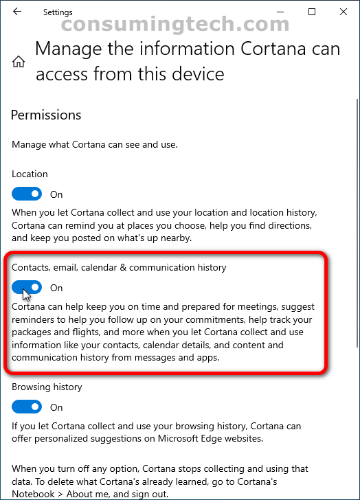 Windows 10: Settings > Permissions > Contacts, email, calendar, and communication history 
